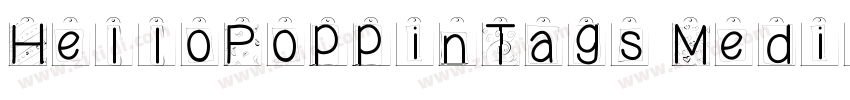 HelloPoppinTags Medi字体转换